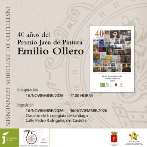 75º ANIVERSARIO DEL INSTITUTO DE ESTUDIOS GIENNENSES. EXPOSICIONES.